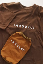 画像をギャラリービューアに読み込む, 【ご予約受付】INUGURUI /  Tシャツ ダークブラウン
